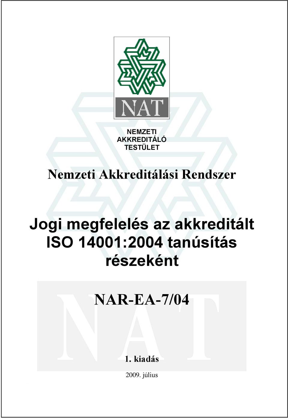 az akkreditált ISO 14001:2004 tanúsítás
