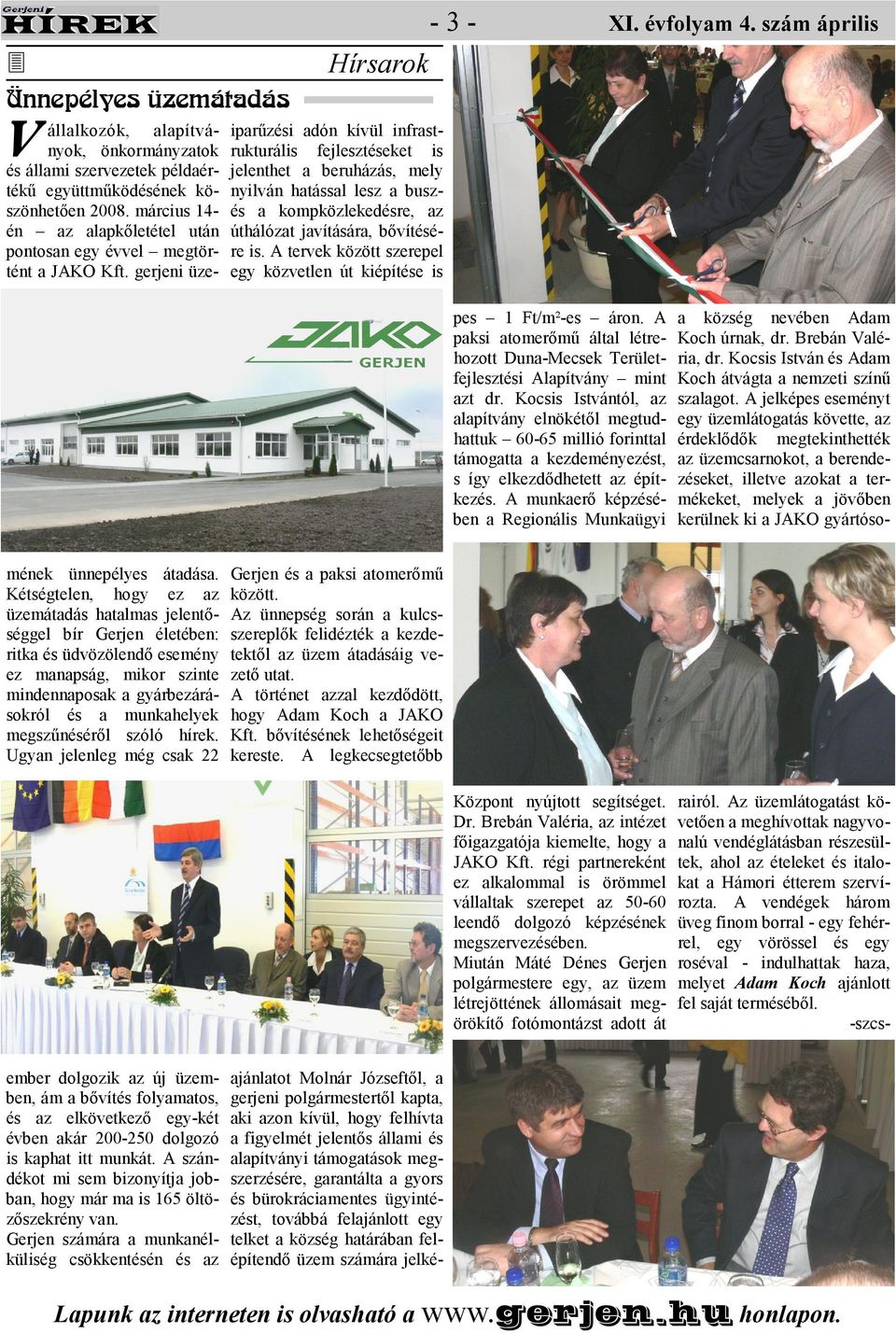 paksi atomerımő által létrehozott Duna-Mecsek Területfejlesztési lapítvány mint azt dr.