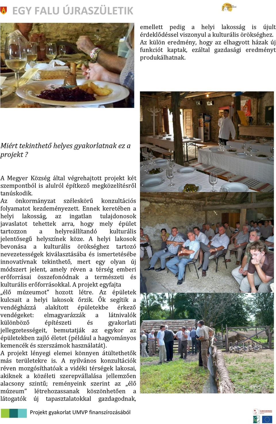 Az önkormányzat széleskörű konzultációs folyamatot kezdeményezett.