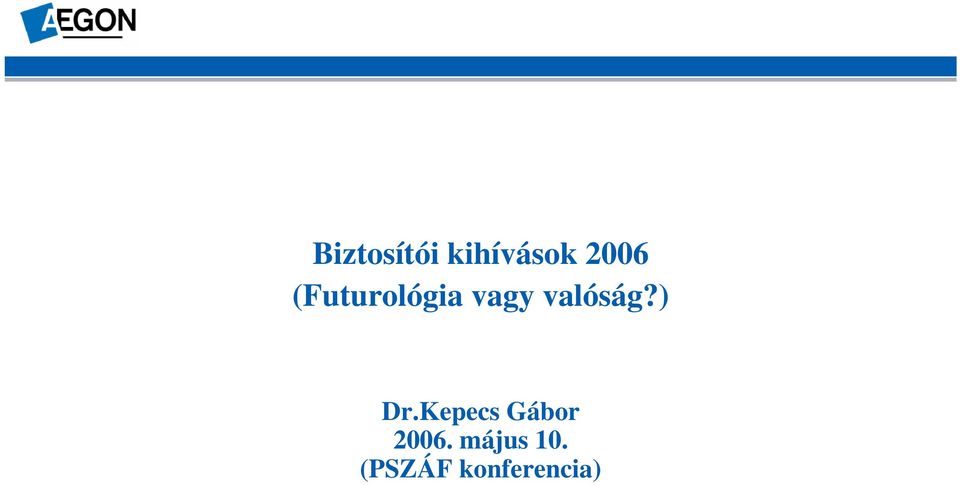 ) Dr.Kepecs Gábor 2006.