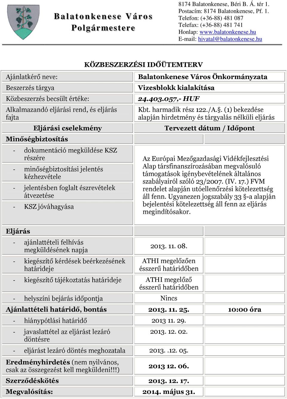 057,- HUF Kbt. harmadik rész 122./A.