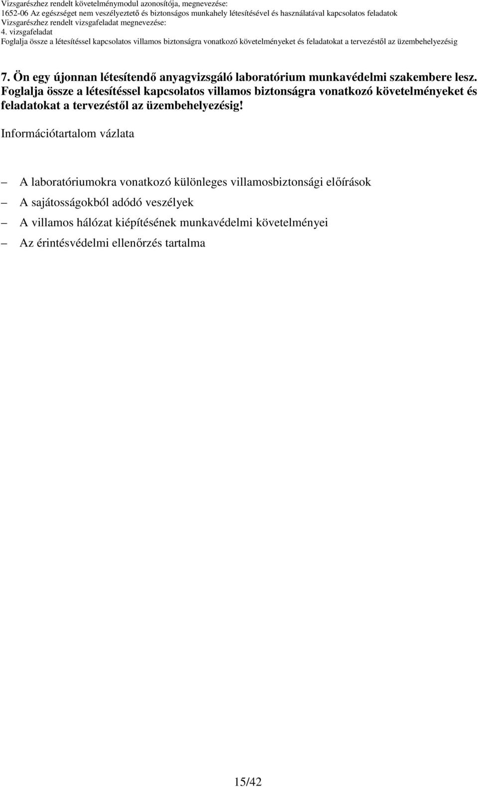 tervezéstıl az üzembehelyezésig!