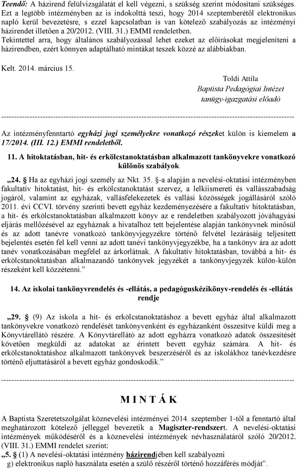 20/2012. (VIII. 31.) EMMI rendeletben.