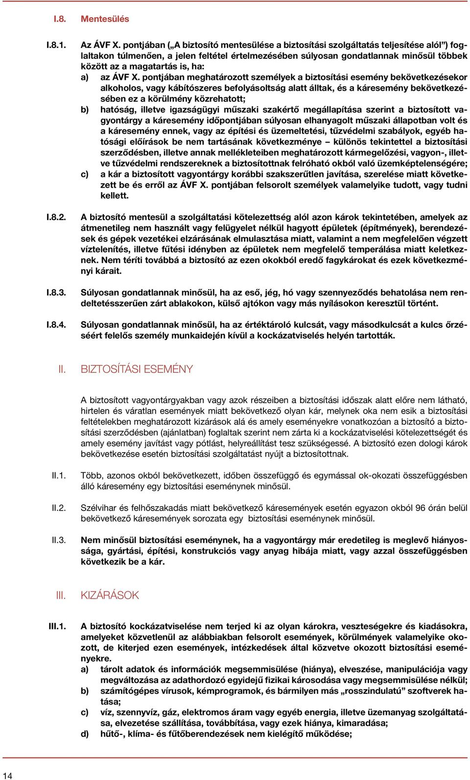 is, ha: a) az ÁVF X.