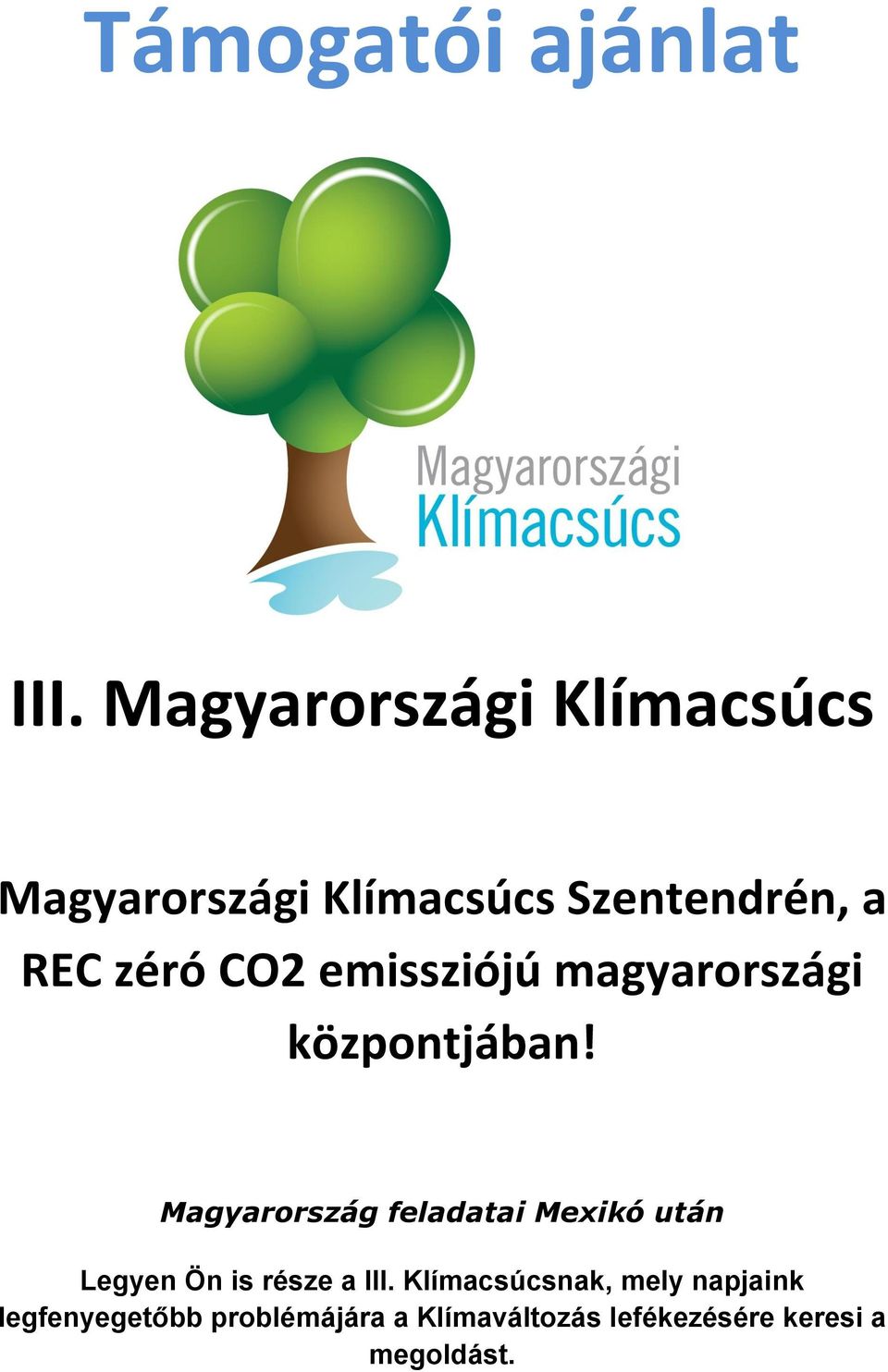 CO2 emissziójú magyarországi központjában!
