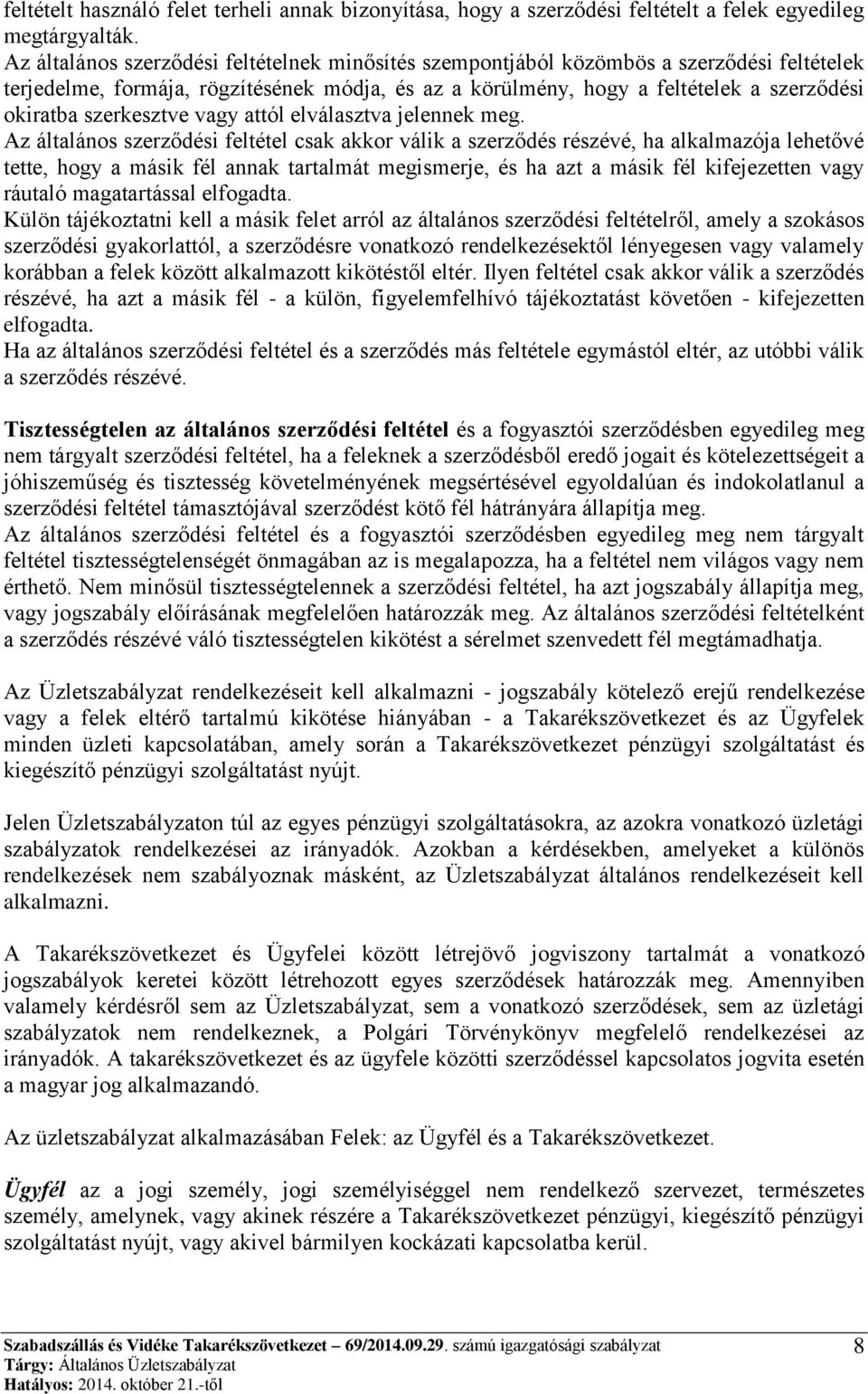 szerkesztve vagy attól elválasztva jelennek meg.