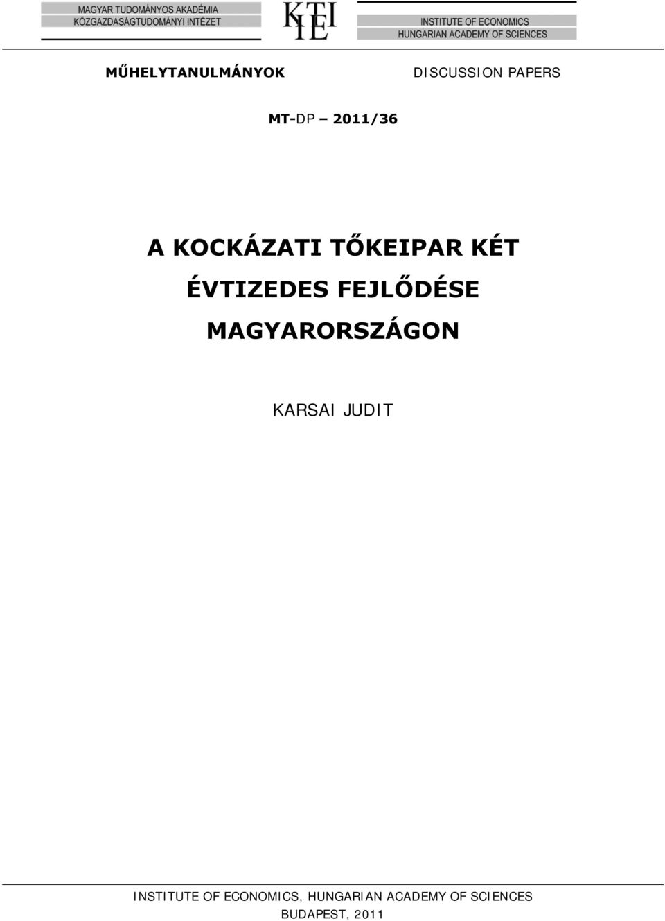 FEJLŐDÉSE MAGYARORSZÁGON KARSAI JUDIT INSTITUTE