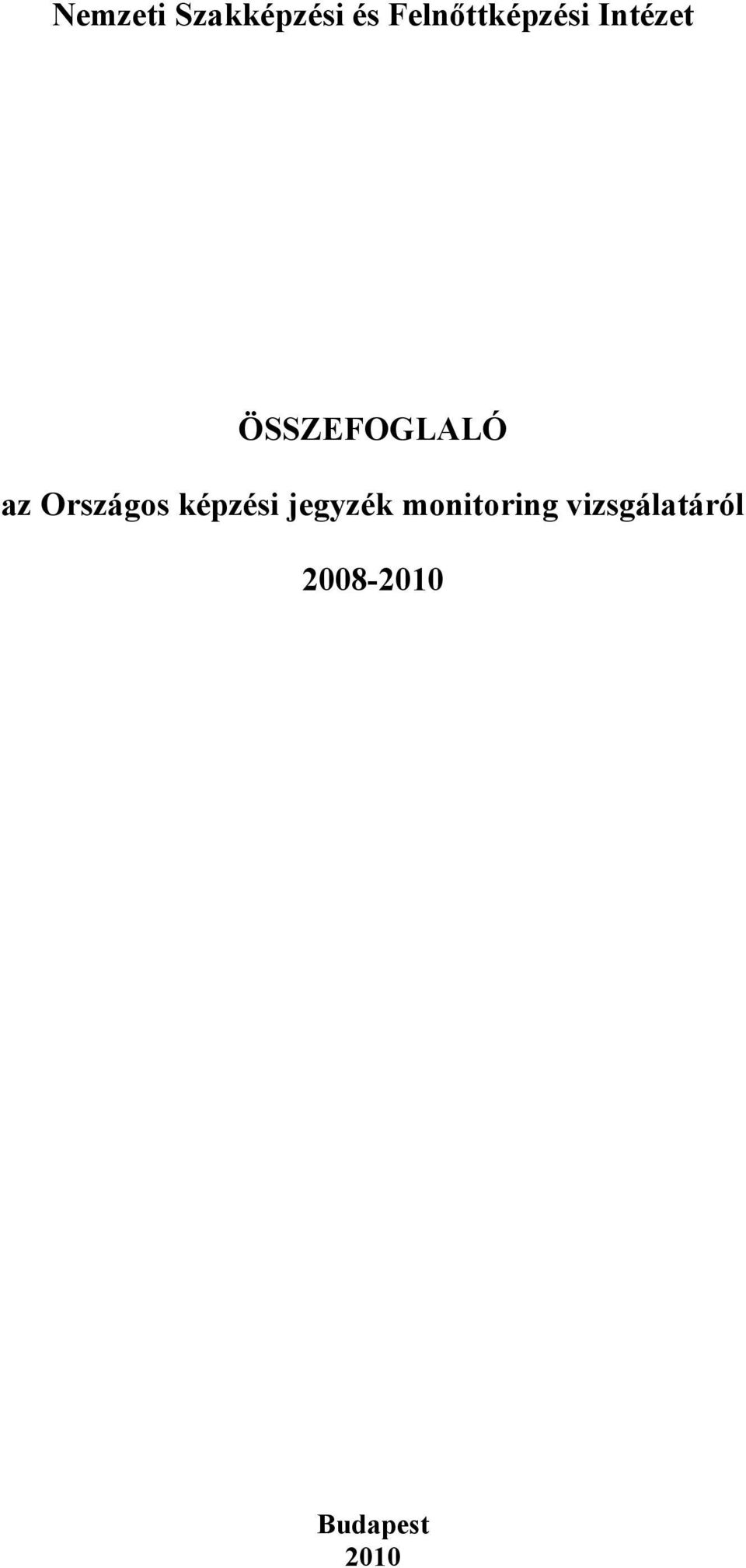 ÖSSZEFOGLALÓ az Országos képzési