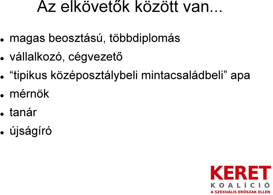 vállalkozó, cégvezető tipikus