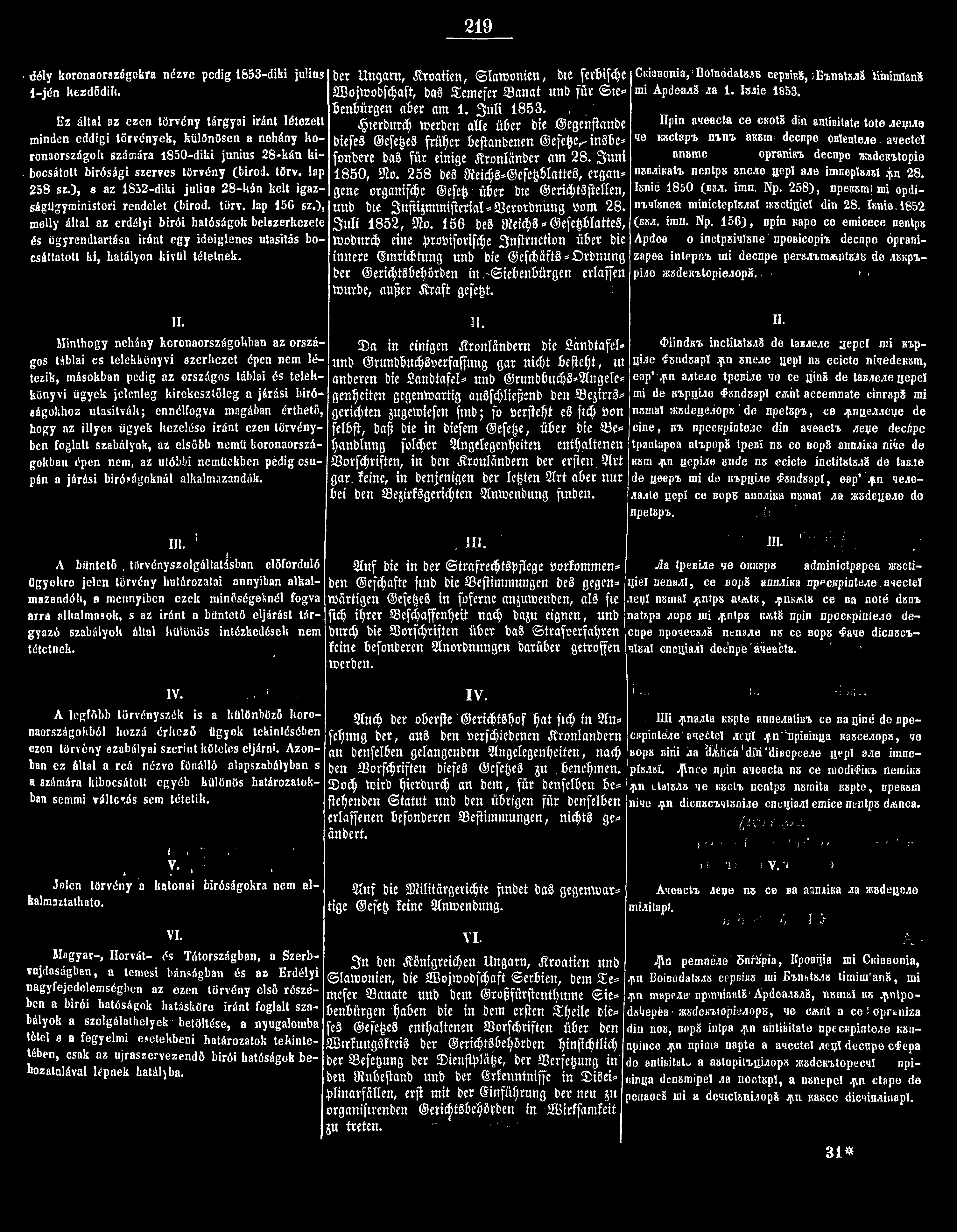 219 - dély koronaországokra nézve pedig 1853-diki julins 1-jén kezdődik.