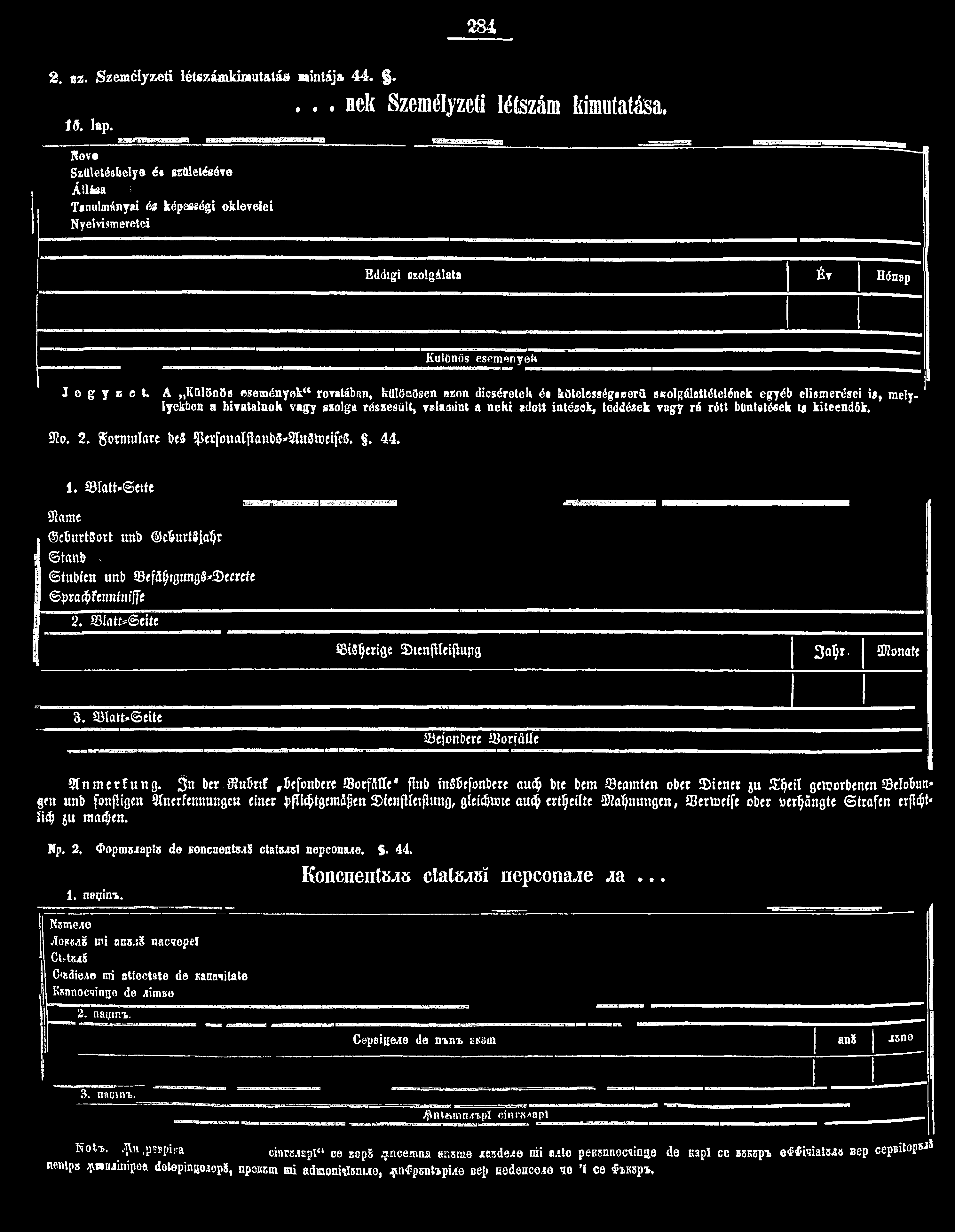 284 2. sz. Személyzeti létszámkimutatás Mintája 44.. 15. lap. Rov* Születésbelya é* gíületésóve Állása : Tanulmányai éa képeseégi oklevelei Nyelvismeretei.