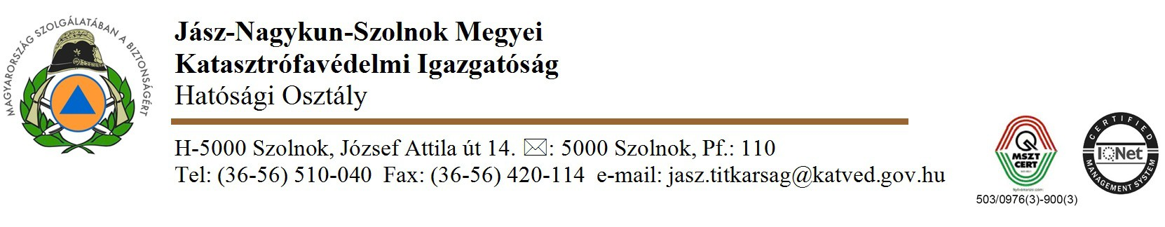 Szám: 119-4/2014/HAT. Tárgy: Ügyintéző: Telefon: A VINOTREP Kft. terhére bírság kiszabása a veszélyes áru közúti szállításra vonatkozó rendelkezések megsértése miatt HATÁROZAT A VINOTREP Kft.