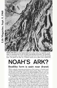 Noé bárkájának felfedezése 1959-ben a török légitársaság egyik pilótája sztereó képeket készített egy csónak formájú tárgyról az Ararát-hegy csúcsán, a Törökországi Geodéziai Intézet számára. Dr.