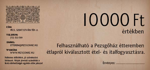 AJÁNDÉKUTALVÁNYOK Vouchers AJÁNDÉKUTALVÁNY ÉTLAPRÓL