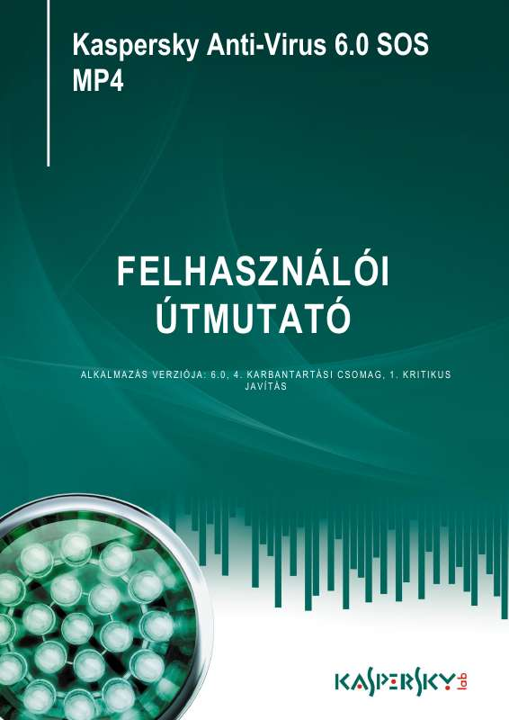 Elolvashatja az ajánlásokat a felhasználói kézikönyv, a műszaki vezető, illetve a telepítési útmutató KASPERSKY LAB ANTI- VIRUS 6.0 SOS MP4.