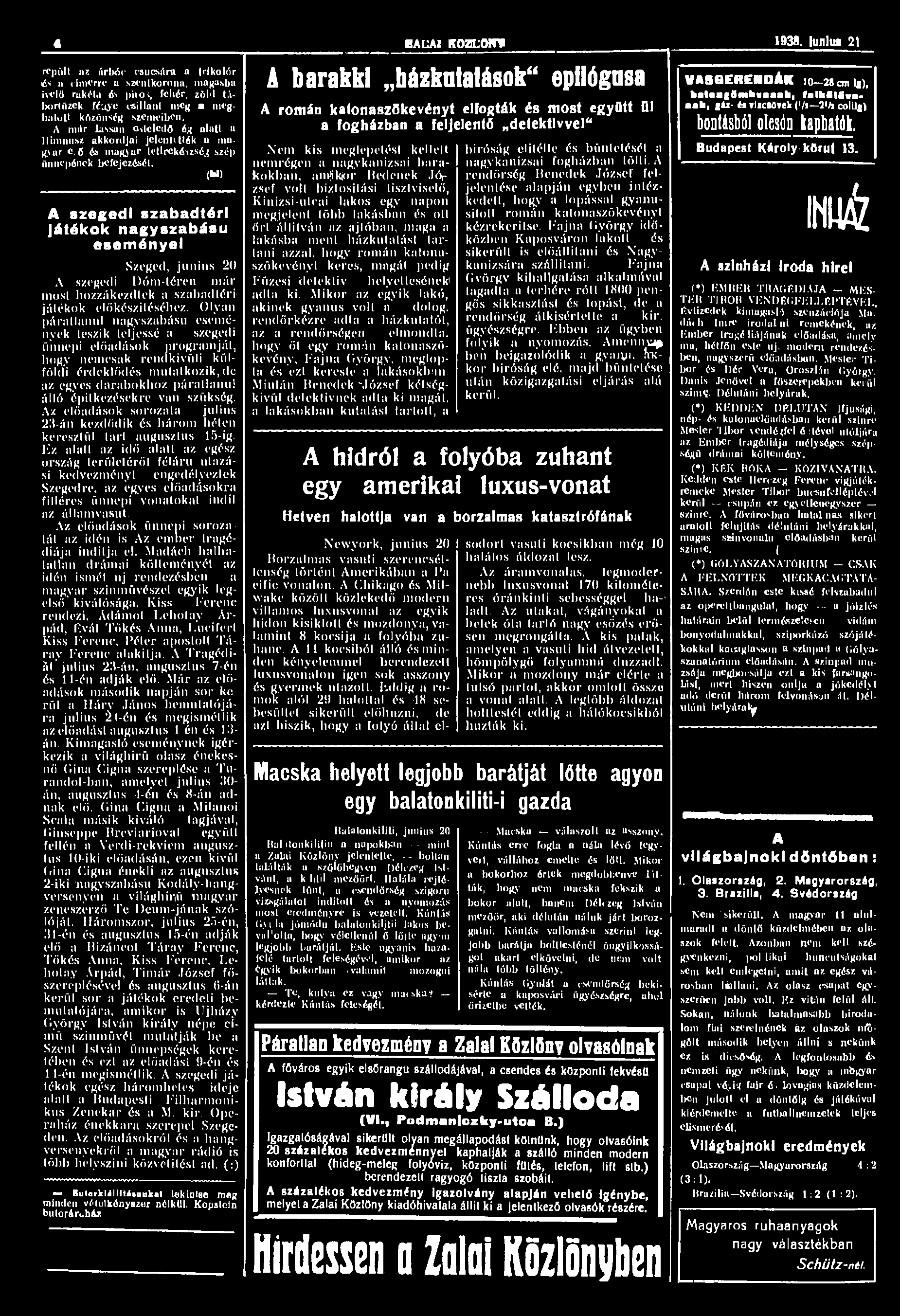 4 repült az Arbóc csúcsára a trikolór és a címerre a szentkorona, magasba ivelő rakéta és piros, fcliér, zöld tábortüzek féüye csillant meg a meghatott közönség szemeiben.
