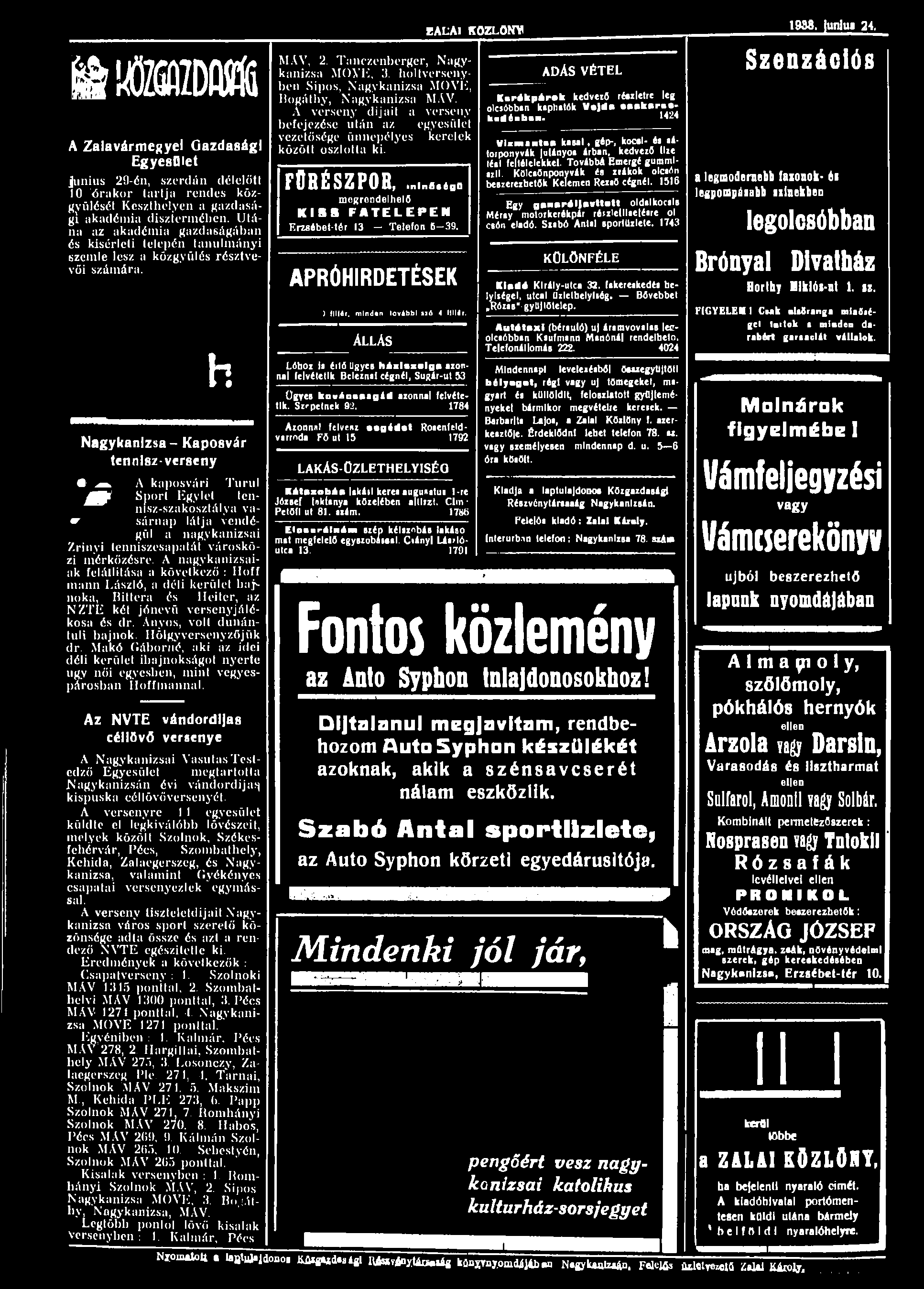 mmim A Zalavármegyei Gazdasági Egyesület junius 29-én, szerdán délelőtt 10 órakor tartja rendes közgyűlését Keszthelyen a gazdasági, akadémia dísztermében.
