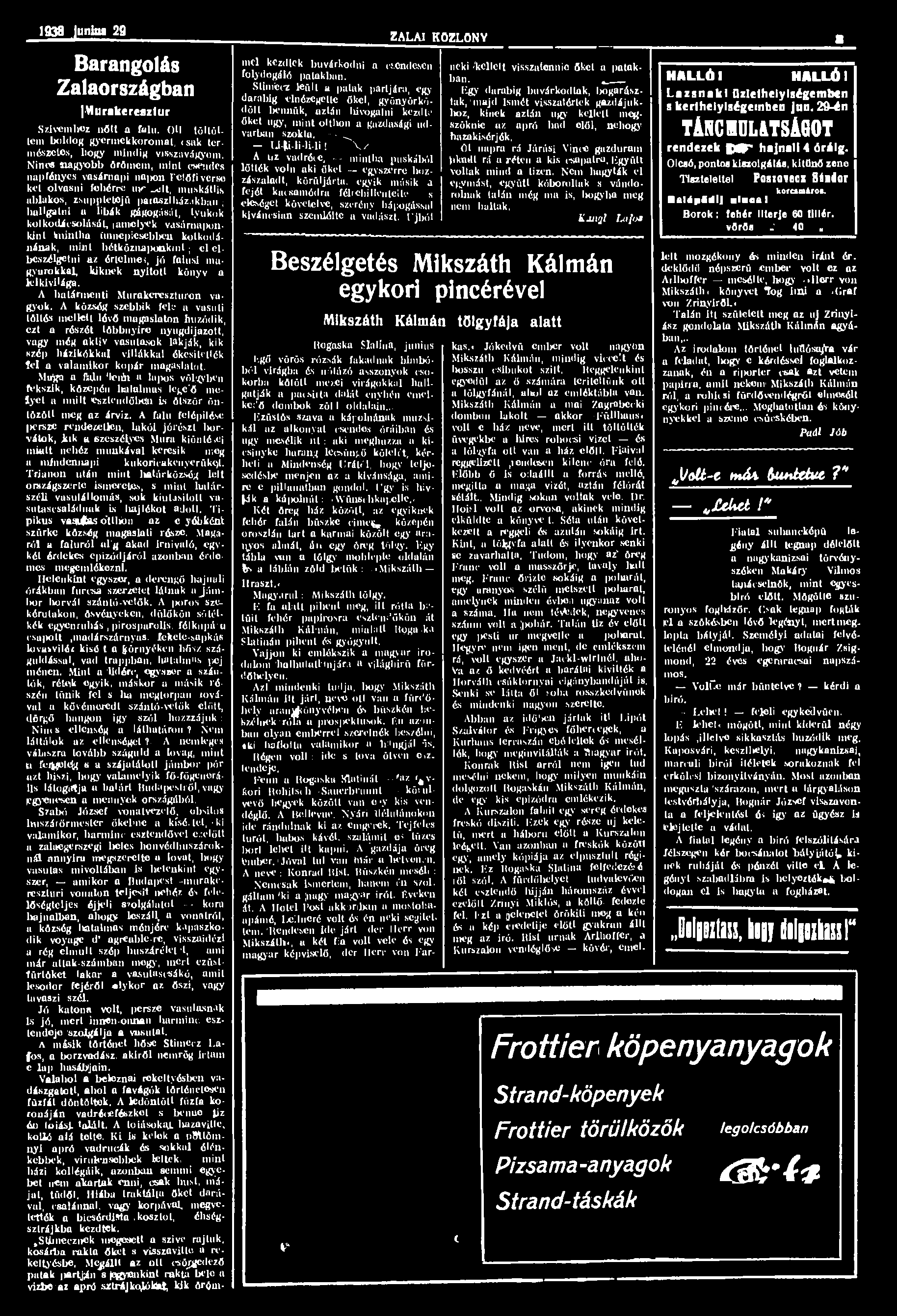 1938 Juntái 29 Barangolás Zalaországban A határmenti Murakercszluron vagyok.