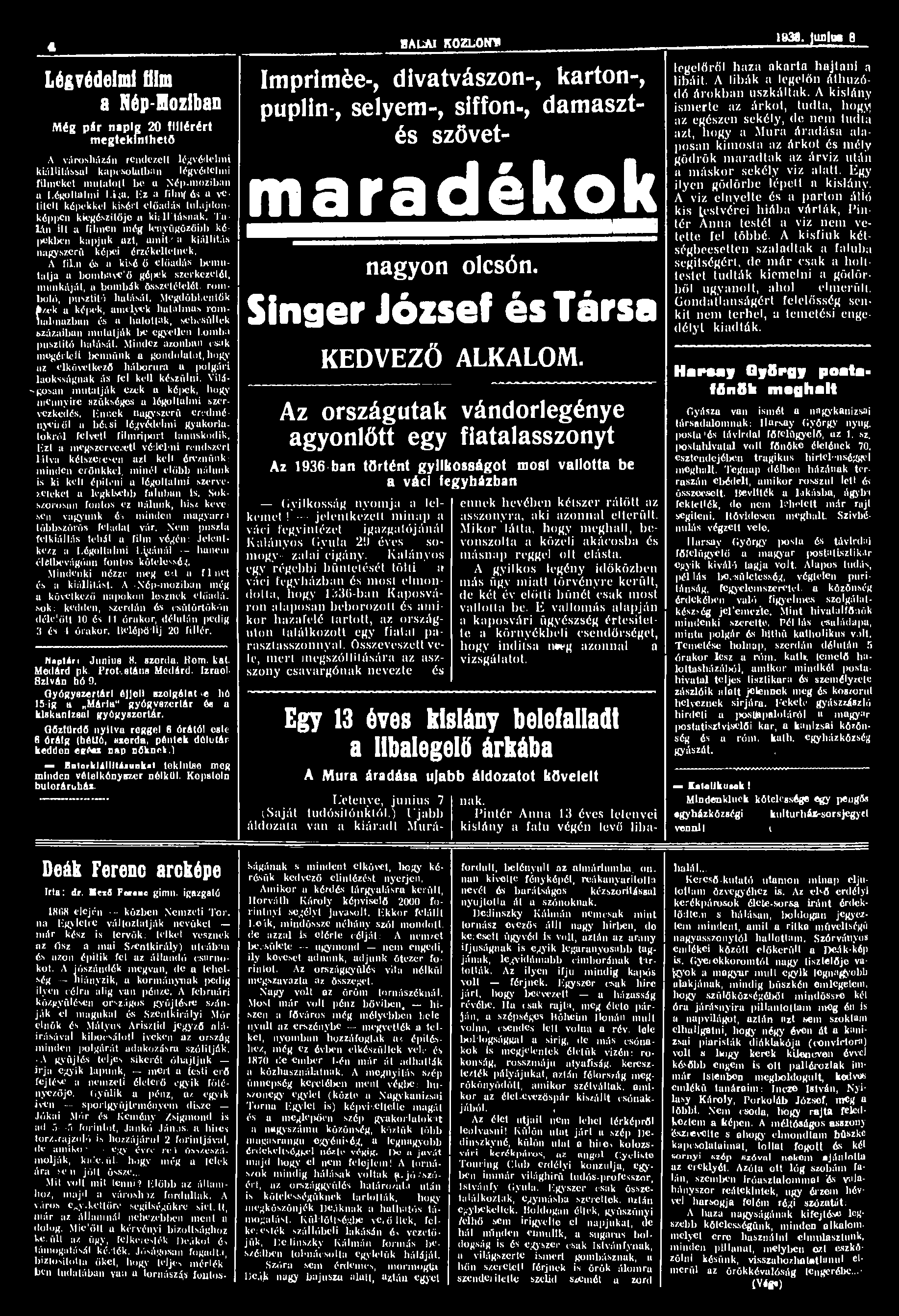4 Légvédelmi film a Nép-Moziban Még pár napig 20 fillérért megtekinthető A városházán rendezőit légvédelmi kiállítással kapcsolatban légvédelmi filmeket mutatott be u Nép-moziban a Légoltalmi l.i;a.