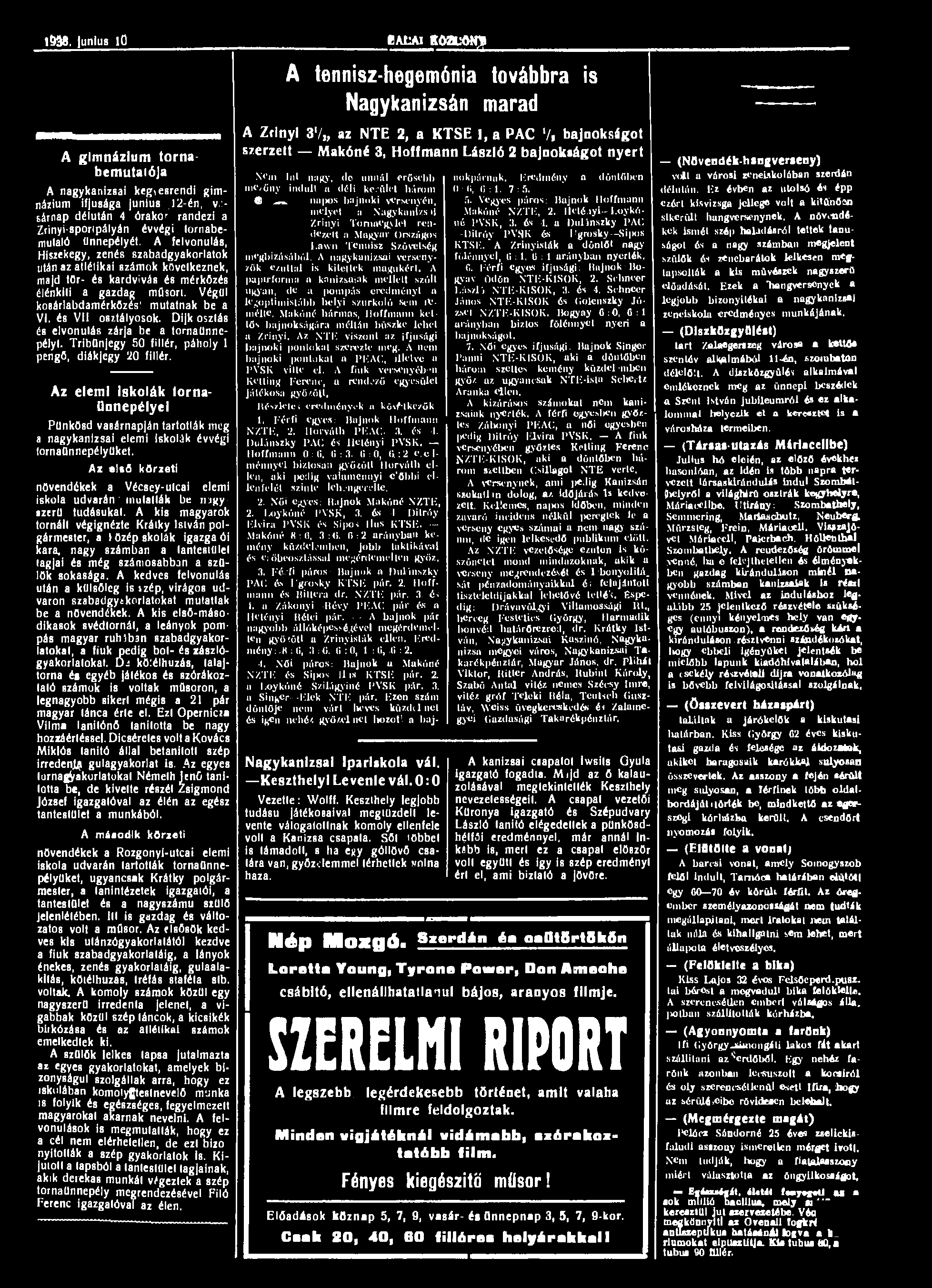 I&38, junius 10 HALAI yoguöig A gimnázium tornabemutatója A nagykanizsai keg>esrendi gimnázium ifjúsága junius.