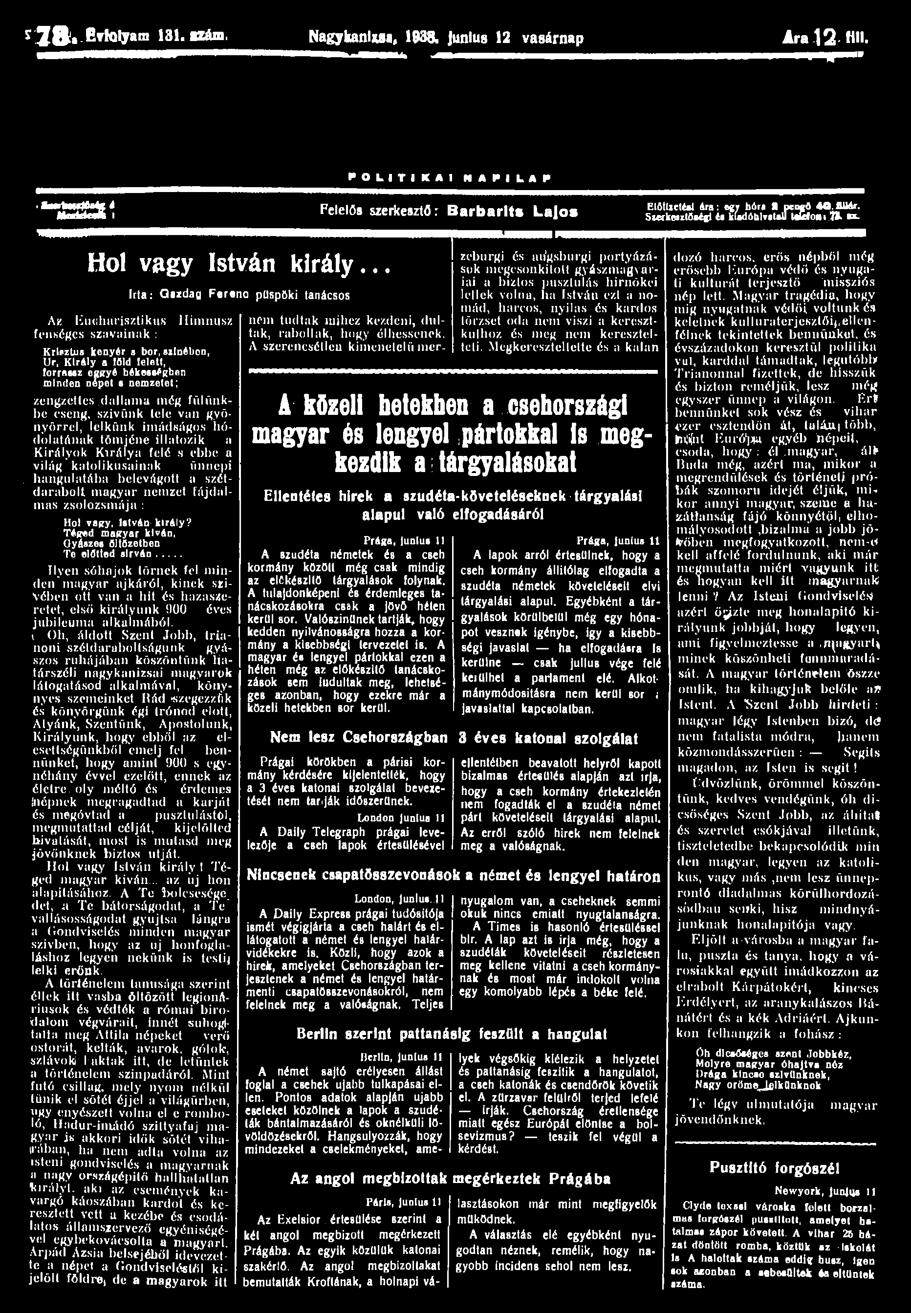 s 2H, Évfolyam 131. azám. Nagykanizsa, 1938. Junius 12 vasárnap Ara 12 Hll.