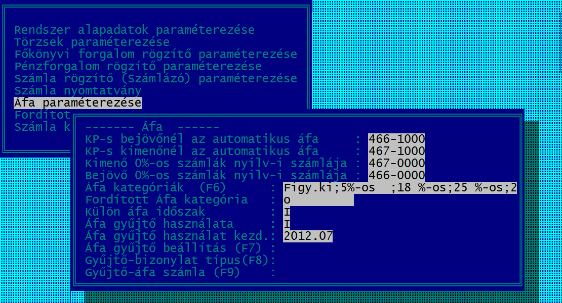 Fordítottan adózó mezőgazdasági Fordítottan adózó mezőgazdasági termék nyilvántartásához a rendszert fel kell készítenünk. 1, Áfa gyűjtő beállítása (lsd.