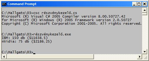 1. példa (folytatás) class Részv szvénykezel nykezelı static void Main() Részv szvény IBM = new Részv szvény( ny("ibm" "IBM",, 77.