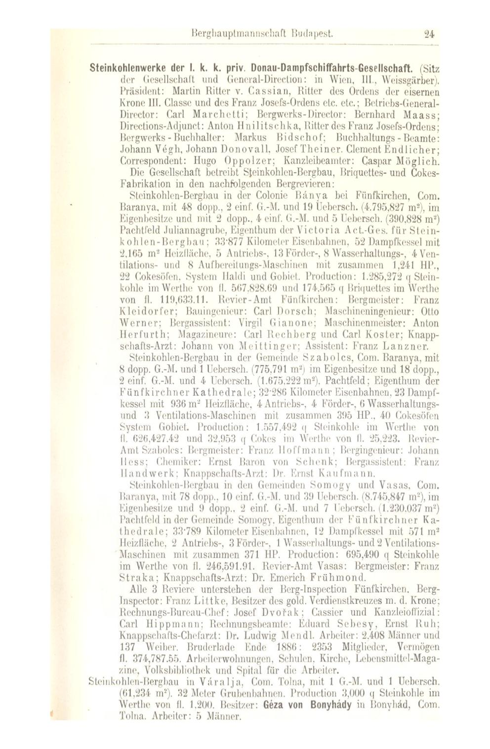 Berghauptmannschaft Budapest. 24 Steinkohlenwerke der I. k. k. priv. Donau-Dampfschiffahrts-Gesellschaft. (Sitz der (iesellsehalt und Goneral-Direclion: in Wien, III., Weissgärber).
