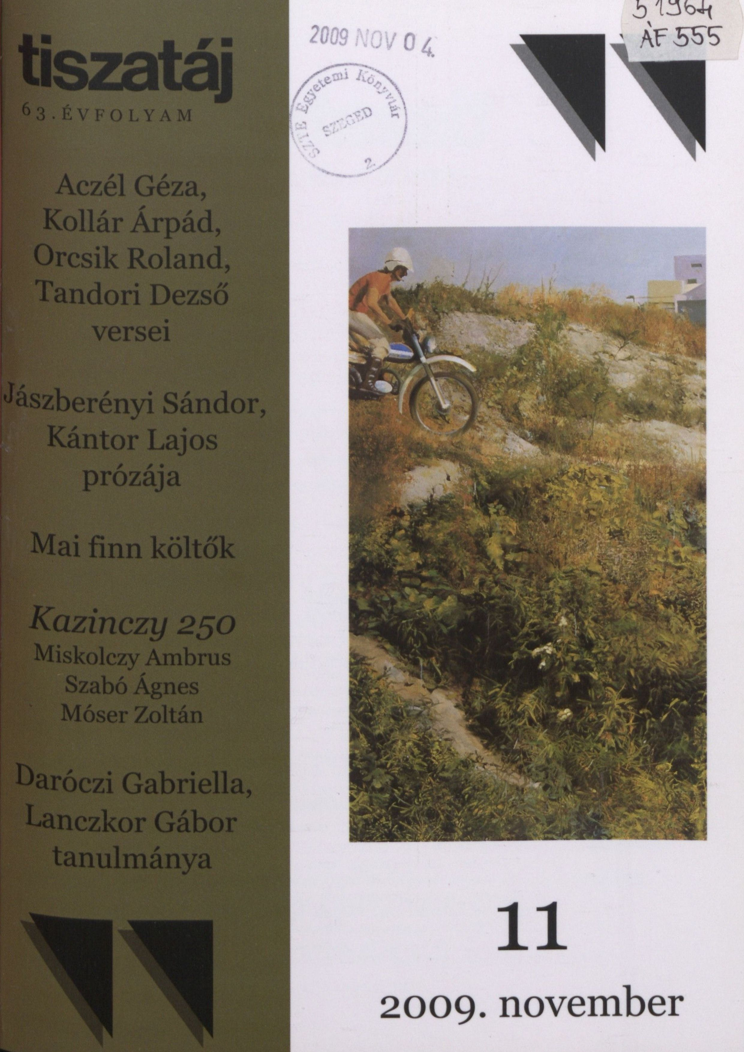 tiszatáj 2009 KQV 0 4. ÁF5S5 6 3.