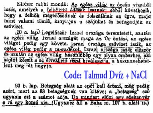 A zsidó törvénykönyv Talmud (Taanith 10 a. lap és Baba kamma 93 b.