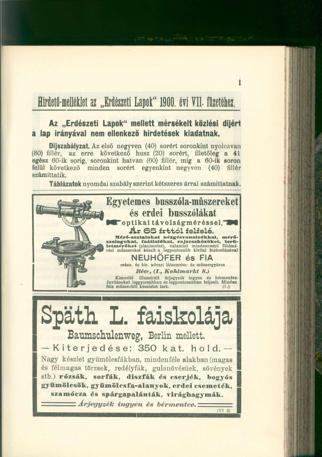 Mető-melléBet az Erdészet i Lapok " 1900. év i VII. flzetéhez. Az Erdészeti Lapok" mellett mérsékelt közlési díjért a lap irányával nem ellenkező hirdetések kiadatnak. Díjszabályzat.