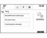 64 Beszéd felismerés Külföldi úti célok címének bevitele Ha egy másik országban elhelyezkedő úti célt szeretne bevinni hangutasításokkal, akkor meg kell változtatnia az információs kijelző nyelvét a