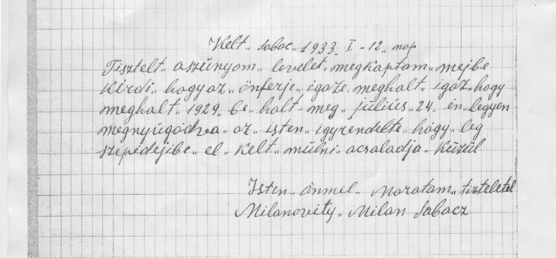 Mivel : felperes saját beismerés szerint is szerb állampolgár, márpedig a szerb-horvátszlovén királysággal a szegényjog tekintetében a 23671/1927 I.M. rendelet szerint viszonosság nem áll fenn, 36 Ekkor már rendelkezésre állt az 1.