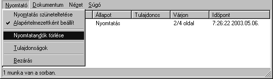 . Ha az összes dokumentum nyomtatását meg szeretné szakítani, a Printer (Nyomtató) menüben kattintson a Purge Print Documents (Nyomtatás törlése) (Windows Me, 98, 9), illetve a Cancel ll Documents