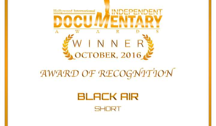 Black Air Fekete levegő hollywoodi elismerése Gábor András Black Air (Fekete levegő) című filmjével elnyerte a Hollywood International Independent Documentary Award aranyszobrát a rövidfilmek