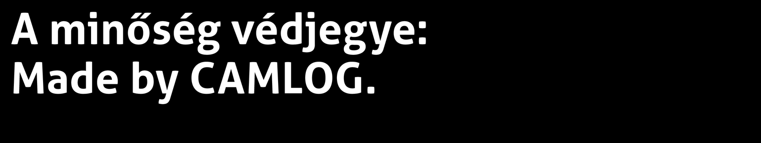 A minőség védjegye: Made by CAMLOG. Az isy egy CAMLOG minőséggel fémjelzett implantátum. A rendszer Svájcban lett kifejlesztve, a kizárólagos gyártás pedig Németországban történik.