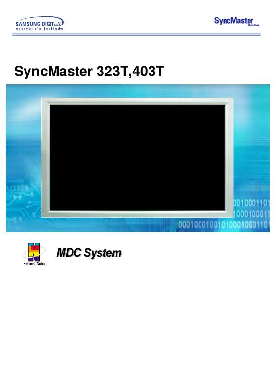 Elolvashatja az ajánlásokat a felhasználói kézikönyv, a műszaki vezető, illetve a telepítési útmutató SAMSUNG SYNCMASTER 403T.