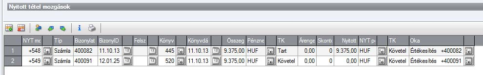 18 Nyitott tétel (folyamat) - Megjelenítés [+547 NYT400082 K 10062 MEDIÁTOR Kft] A Nyitott tétel (folyamat) törzs tételsoraiban megtalálható mindkét számla.