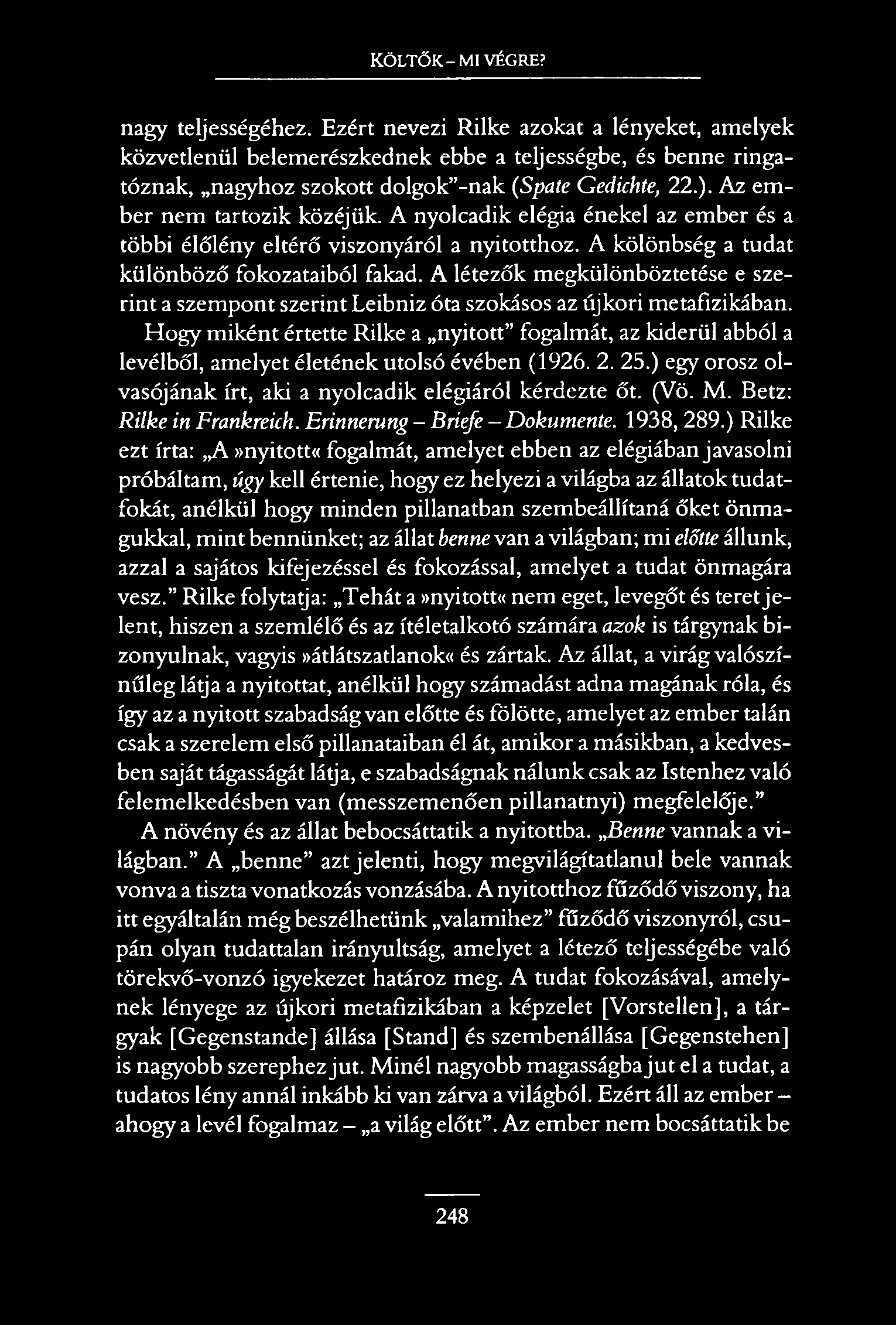 KÖLTŐK - MI VÉGRE? nagy teljességéhez.