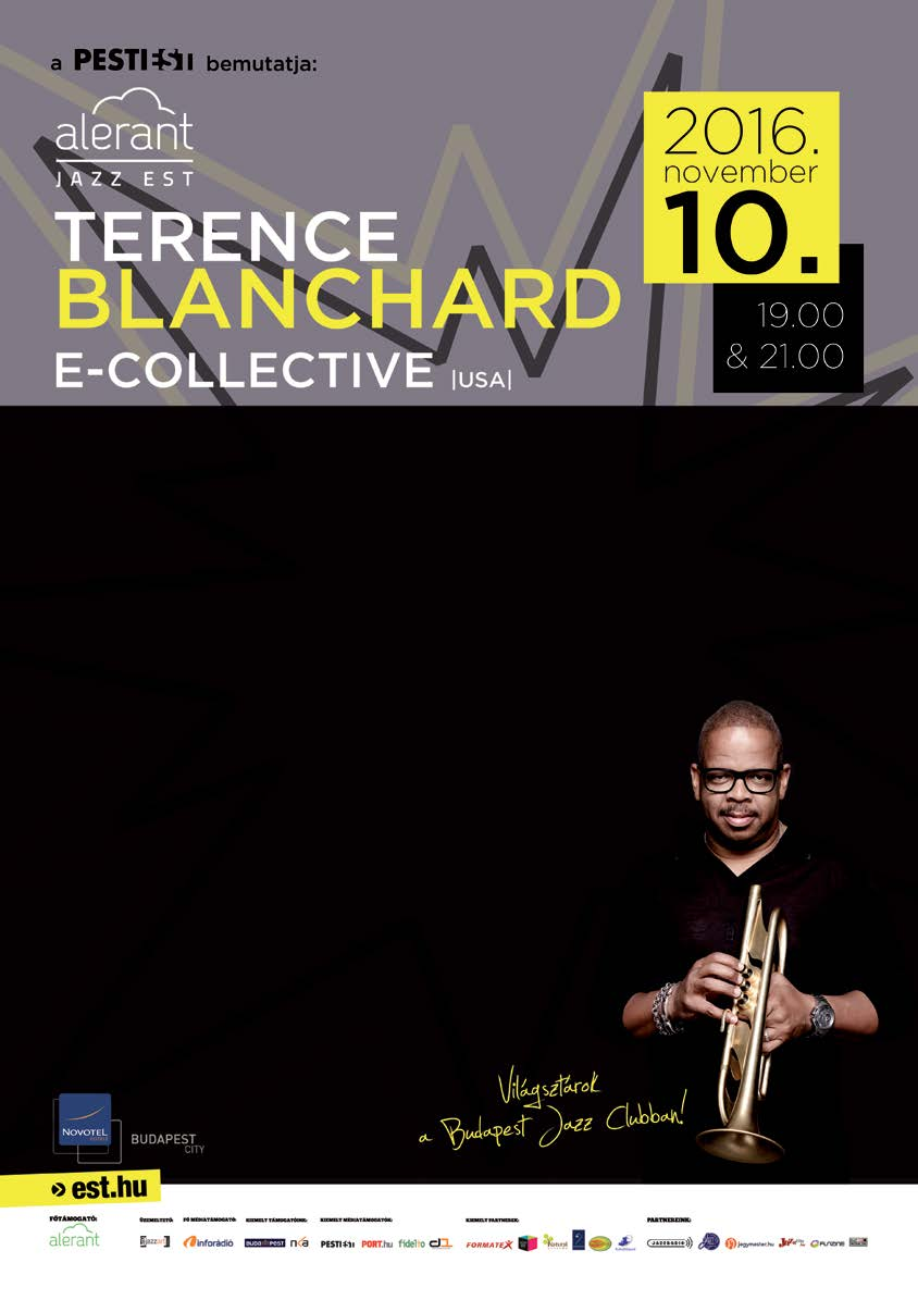 budapest jazz club November // 7 Terence Blanchard az egyik legjelentősebb élő jazz trombitás, aki a 80-as években a Lionel Hamtpon Orchestrában, majd a sokak által mai napig jazz-etalonnak számító