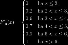 A matematikai statisztika alapfogalmai mintaelemek számát jelenti, melyek kisebbek -nél. A későbbiekben látni fogjuk, hogy ez a becslés valóban megfelelő lesz számunkra. 2.3. Definíció.