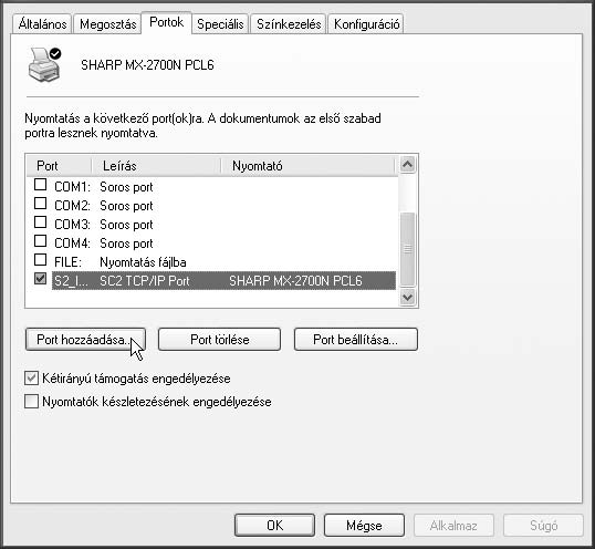 A PORT MÓDOSÍTÁSA Ha a gépet Windows környezetben használja, és kövesse az alábbi lépéseket a port módosításához, ha megváltoztatta a gép IP címét, vagy ha a gép USB kábellel történő csatlakozása