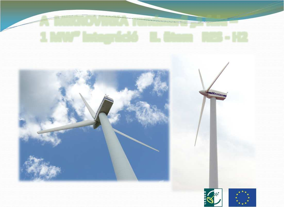 A MIKROVIRKA rendszerű 1 falu 1 MW integráció II.
