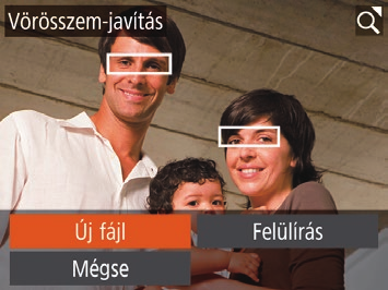 Vörösszem-javítás Automatikusan korrigálja a vörösszem-hatást. A módosított képet külön fájlként mentheti. Válassza a [Vörösszem-javítás] funkciót.