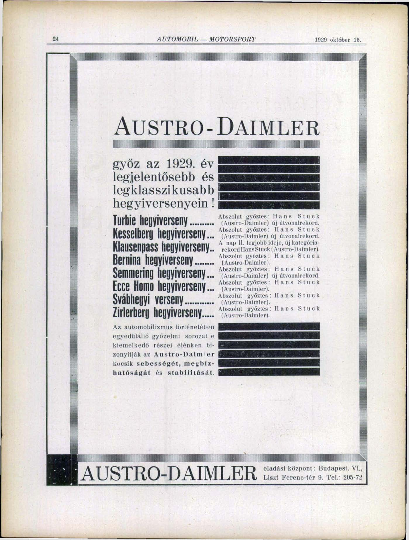 28 AUTOMOBIL MOTORSPORT 1929 október 15. AUSTRO-DAIMLER győz az 1929. év legjelentősebb és legklasszikusabb hegyiversenyein!