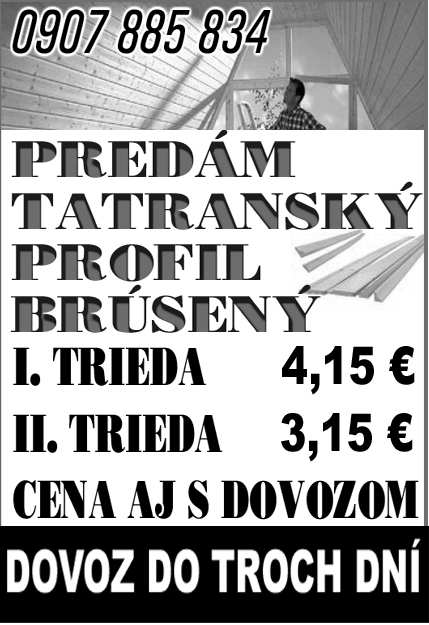 20 / 15. august 2011 RALLY TIPOVAČKA Tipujte a vyhrajte adrenalínovú jazdu! 0905 808 616, 0907 885 834 info@dreveneobklady.