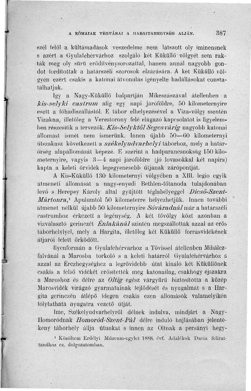 A RÓMAIAK VÉGVÁRAI A UARGITAHEGYSÉG ALJÁN.