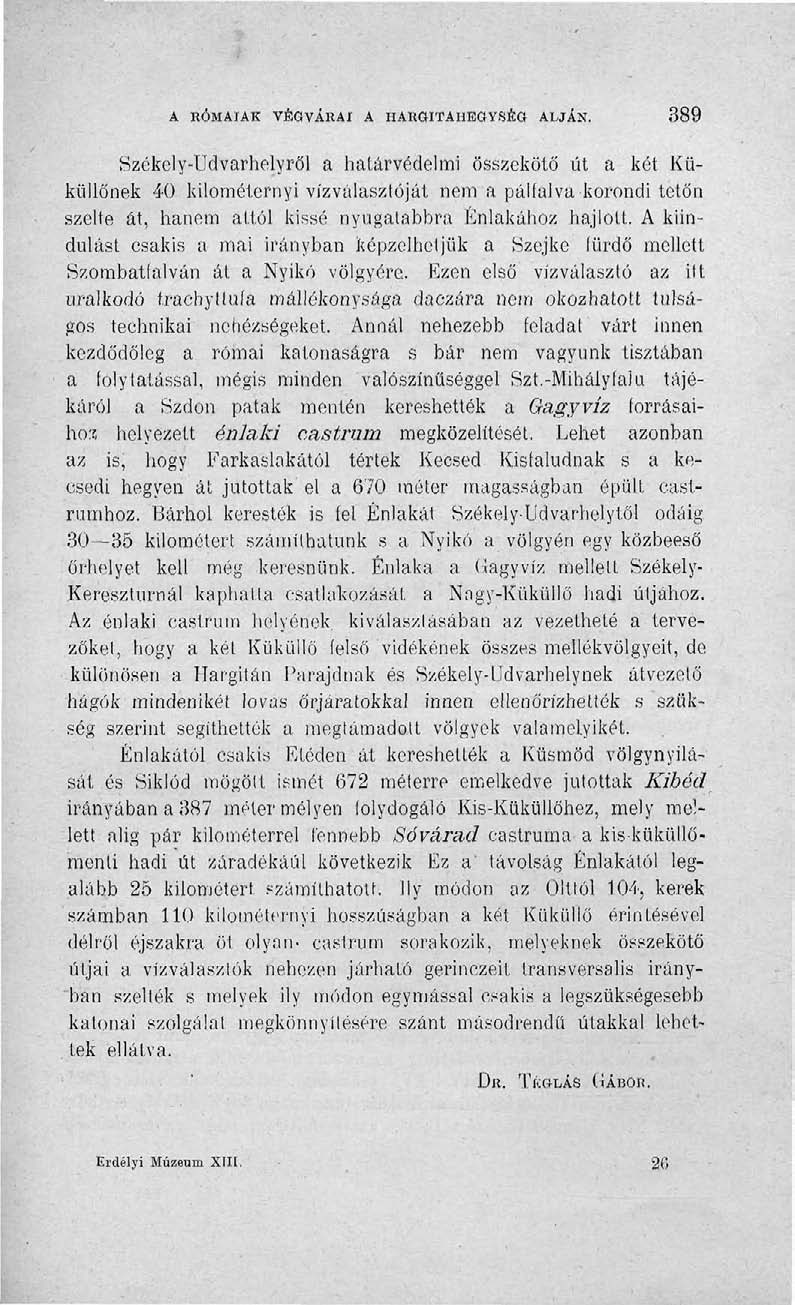 A RÓMAIAK VÉGVÁRAT A HARGITAHEGYSÉG ALJÁN.