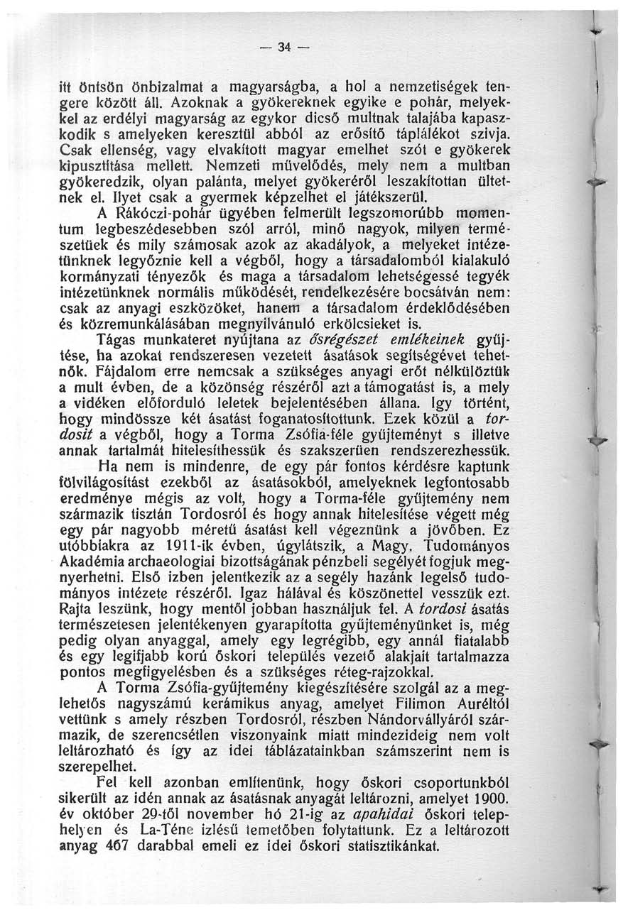 34 itt öntsön önbizalmat a magyarságba, a hol a nemzetiségek tengere között áll.
