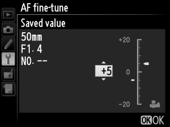 AF Fine-Tune (AF finomhangolása) G gomb B beállítás menü Az élességállítás finomhangolása legfeljebb 20 típusú objektívhez.